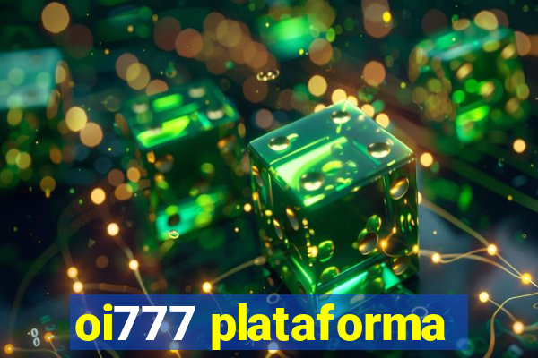 oi777 plataforma